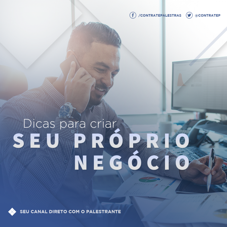 Dicas para desenvolver o seu próprio negócio!